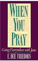 When You Pray