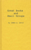 Great Books and Small Groups