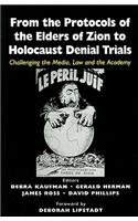 From the Protocols of the Elders of Zion to Holocaust Denial Trials