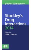 Stockley's Drug Interactions Pocket Companion 2014