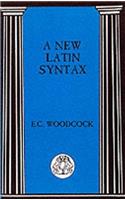 A New Latin Syntax: (Latin Language)