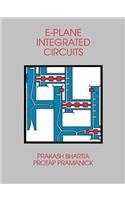E-Plane Integrated Circuits