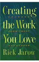 Creating the Work You Love