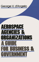 Aerospace Agencies and Organizations