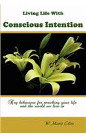 Living Life with Conscious Intention