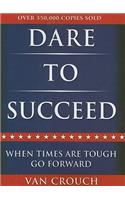 Dare to Succeed