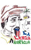 La Lengua Boricua II