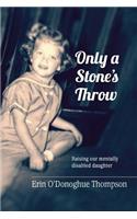 Only a Stone's Throw
