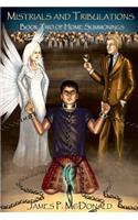 Mistrials and Tribulations: Book Two of Home Summonings