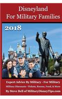 Disneyland For Military Families 2018