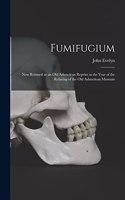 Fumifugium