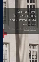 Suggestive Therapeutics and Hypnotism