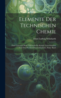 Elemente Der Technischen Chemie