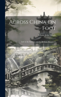 Across China On Foot