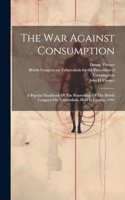 War Against Consumption
