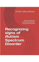 Recognizing signs of Autism Spectrum Disorder