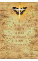 Be On Your Guard Stand Firm In The Faith Be Courageous Be Strong (1 Corinthians 16: 13): Bible Verse Daily Prayer Journal