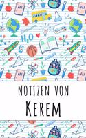 Notizen von Kerem: Liniertes Notizbuch für deinen personalisierten Vornamen