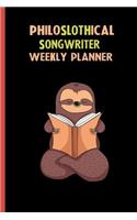 Philoslothical Songwriter Weekly Planner