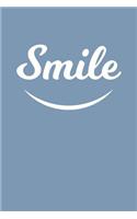 Smile: A Happy Notebook For Positive People