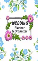 Wedding Planner & Organizer: Floral Wedding Engagement Planning Budget Organizer Journal For Bride- Checklist Seating Worksheets Calendars Notes- 8x10 100 Pages White Paper