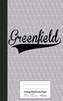 College Ruled Line Paper: GREENFIELD Notebook(2952 Weezag College Ruled Line Paper Notebook)