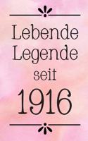 Lebende Legende 1916: DIN A5 - 120 Seiten Punkteraster - Kalender - Notizbuch - Notizblock - Block - Terminkalender - Abschied - Abschiedsgeschenk - Ruhestand - Arbeitsko