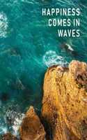 Happiness Comes in Waves