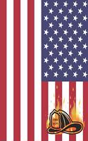 USA American Flag Fire Department: Firefighter Patriotic America Notebook Journal To Write In