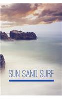 Sun Sand Surf