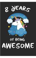 8 Years of Being Awesome