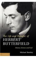Life and Thought of Herbert Butterfield