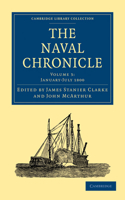 Naval Chronicle: Volume 3, January-July 1800