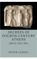 Decrees of Fourth-Century Athens (403/2-322/1 Bc) 2 Hardback Volume Set
