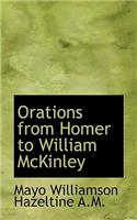 Orations from Homer to William McKinley