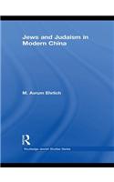 Jews and Judaism in Modern China