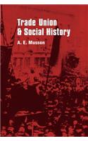 Trade Union and Social History
