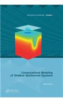 Computational Modeling of Shallow Geothermal Systems