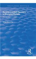 Banking and Debt Recovery in Emerging Markets