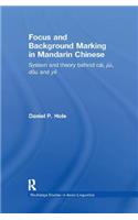 Focus and Background Marking in Mandarin Chinese