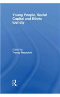 Young People, Social Capital and Ethnic Identity