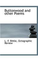 Buttonwood and Other Poems