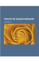 Traite de Radiotherapie