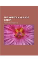 The Norfolk Village Green