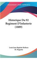 Historique Du 92 Regiment D'Infanterie (1889)