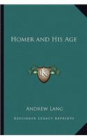 Homer and His Age