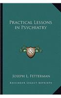 Practical Lessons in Psychiatry