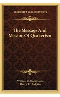 Message and Mission of Quakerism