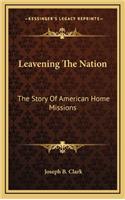 Leavening The Nation