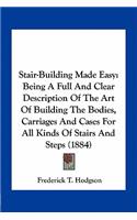 Stair-Building Made Easy